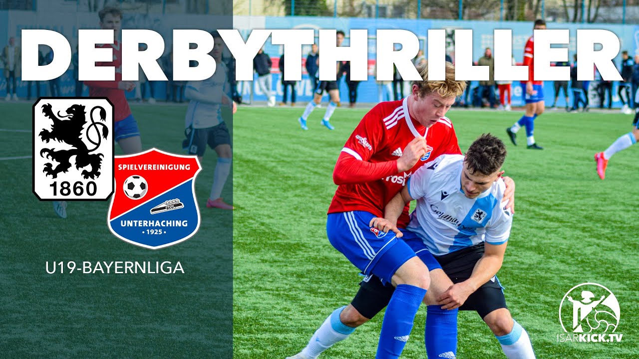 Umkämpfter Derbythriller | TSV 1860 München U19 - SpVgg Unterhaching U19 (U19-Bayernliga)