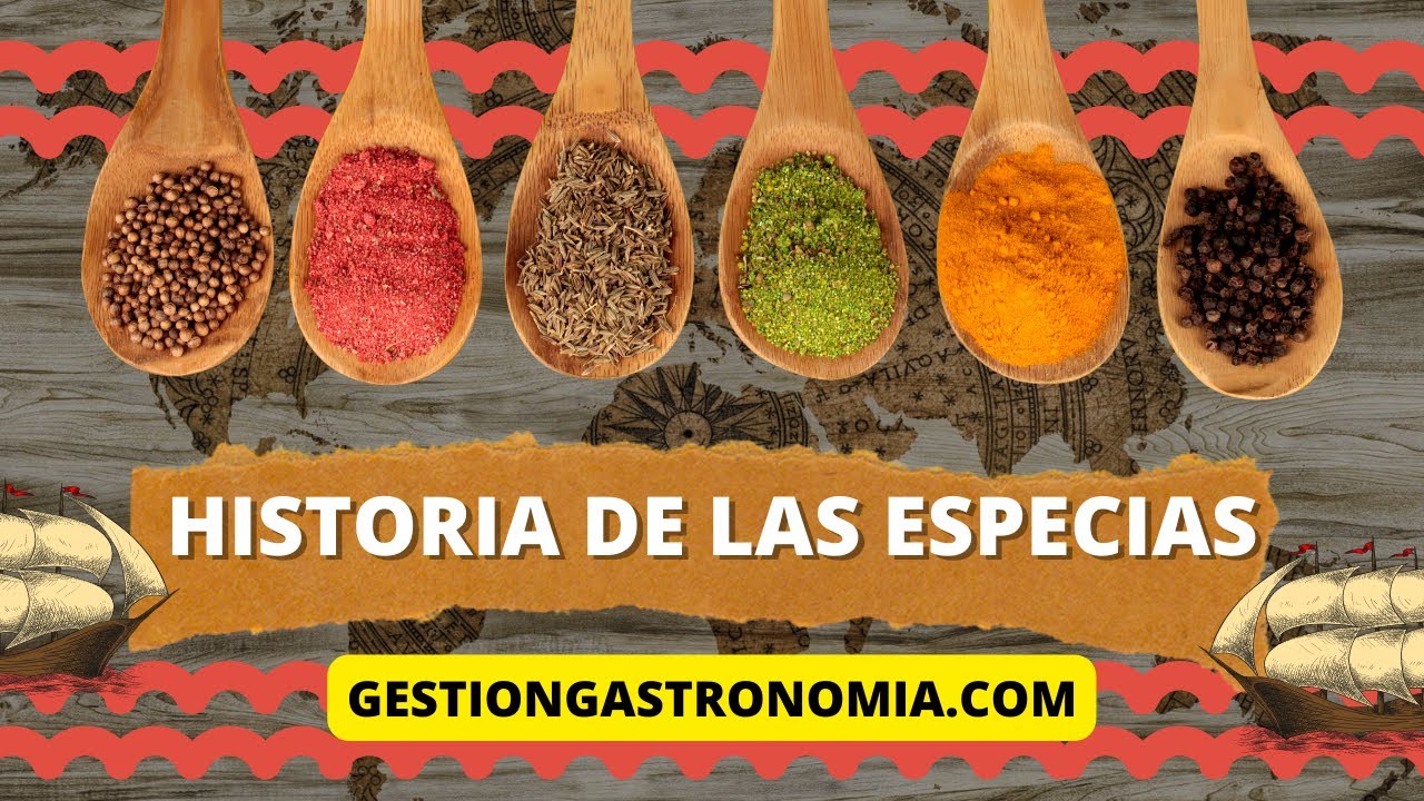 La fascinante historia de las especias
