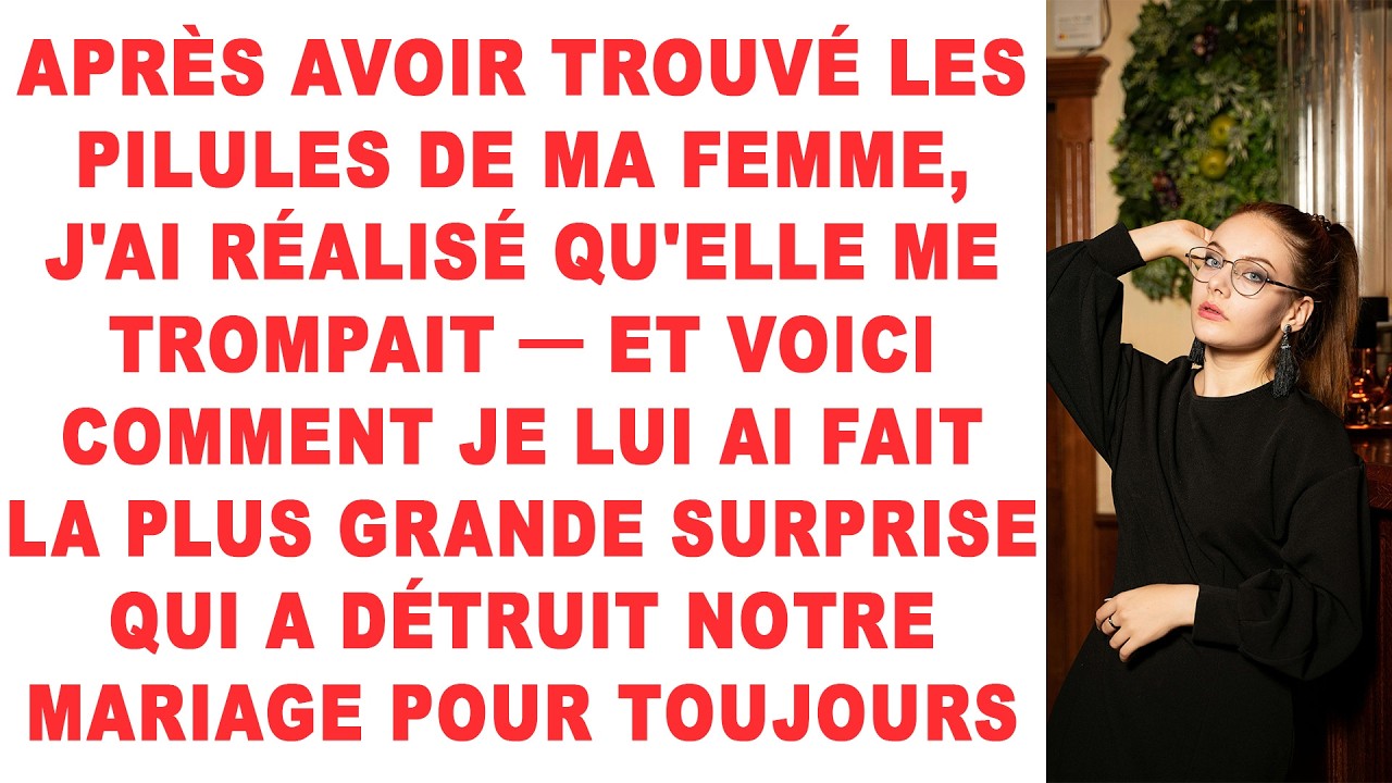 Après avoir trouvé LES PILULES DE MA FEMME, j'ai réalisé qu'elle me trompait — Et voici comment je