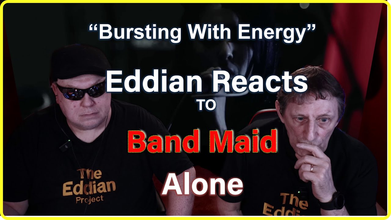 Eddian Reacts To : Band Maid : Alone