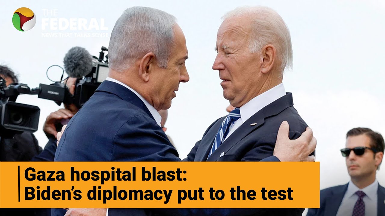 Gaza hospital bombing: Massive setback to Biden&rsquo;s diplomatic efforts | The Federal
