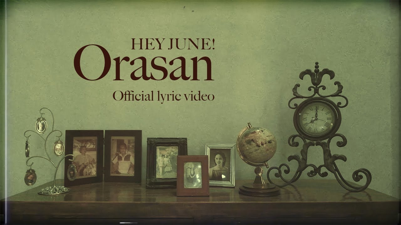 HEY JUNE! -  ORASAN (Official Lyric Video)