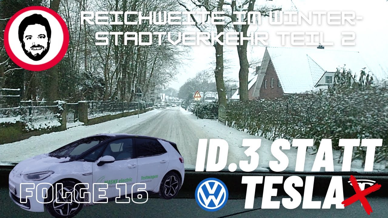 ID.3 statt Tesla #16 - Reichweite im Winter-Stadtverkehr - Teil 2