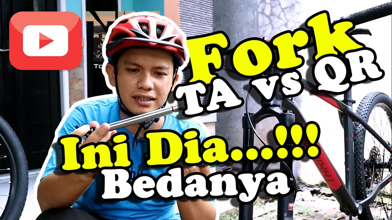 Perbedaan Fork QR (Quick Release) vs Fork TA (Thru Axle) || Fork Sepeda || Suntour XCR