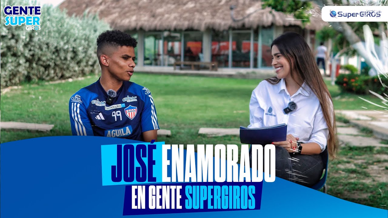 🤩 JOSÉ ENAMORADO: LA HISTORIA INSPIRADORA del CRACK del JUNIOR de BARRANQUILLA | Gente SuperGIROS 💙