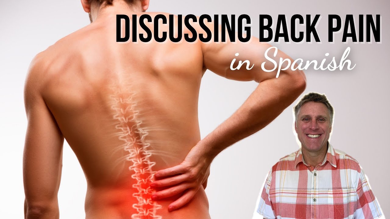 Discussing Back Pain in Spanish
