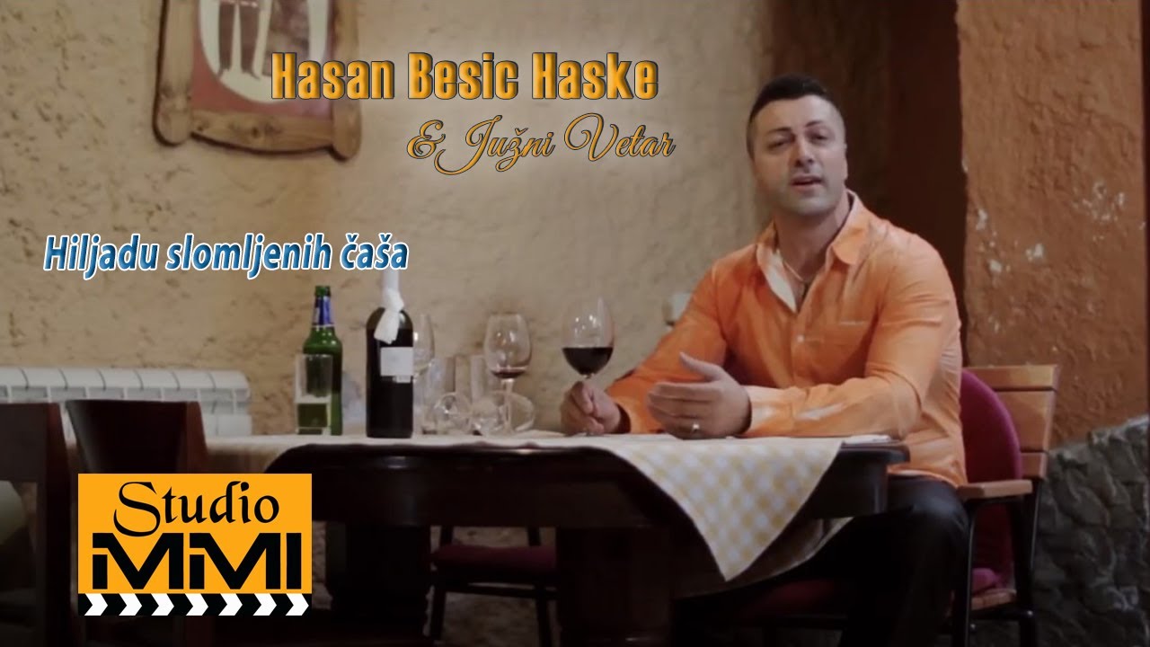 Hasan Besic Haske i Juzni Vetar - Hiljadu slomljenih casa (2012)