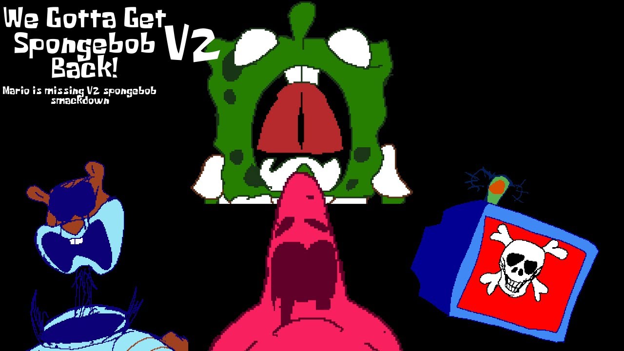 We Gotta Get Spongebob Back! | Mario is Missing V2 spongebob smackdown