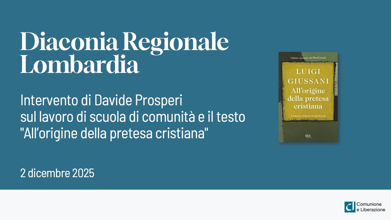 Davide Prosperi - Introduzione Scuola di comunità - All'origine della pretesa cristiana (02.12.2025)
