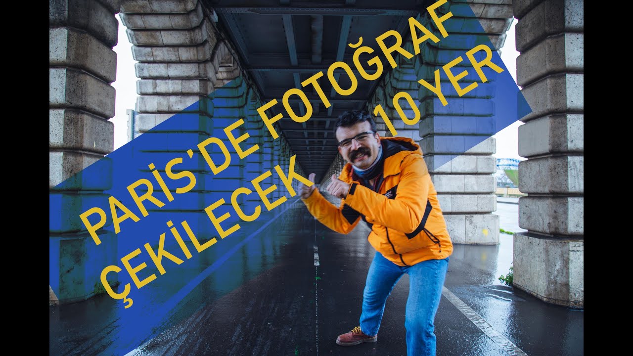 Paris'de Fotoğraf Çekilecek 10 Nokta