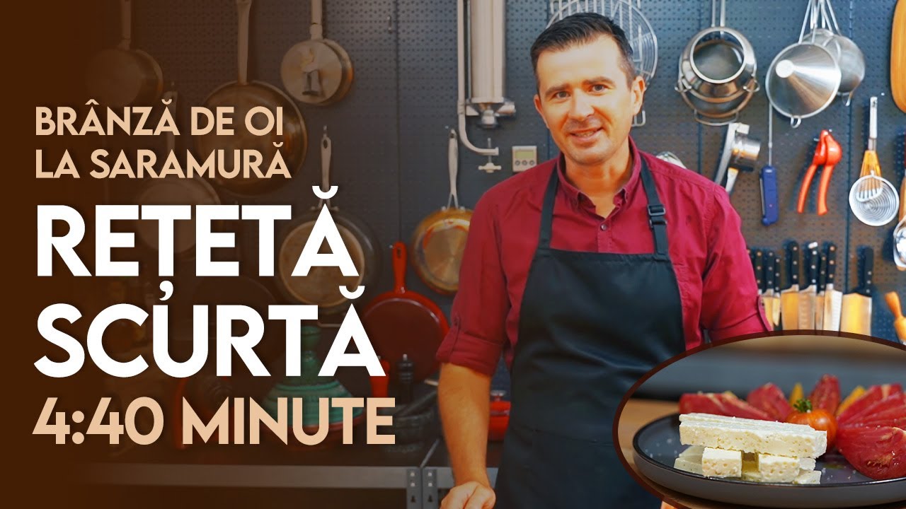👉 Rețetă Scurtă: Brânză de oi la Saramură - Șef Paul Constantin