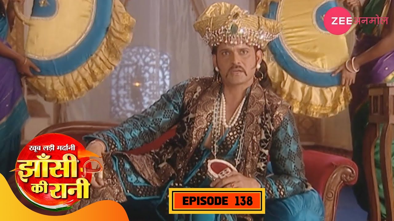 आखिर क्यों हुए गंगाधर चिंतित? | Jhansi Ki Rani | Full Episode 138 | Hindi Serial | Zee TV