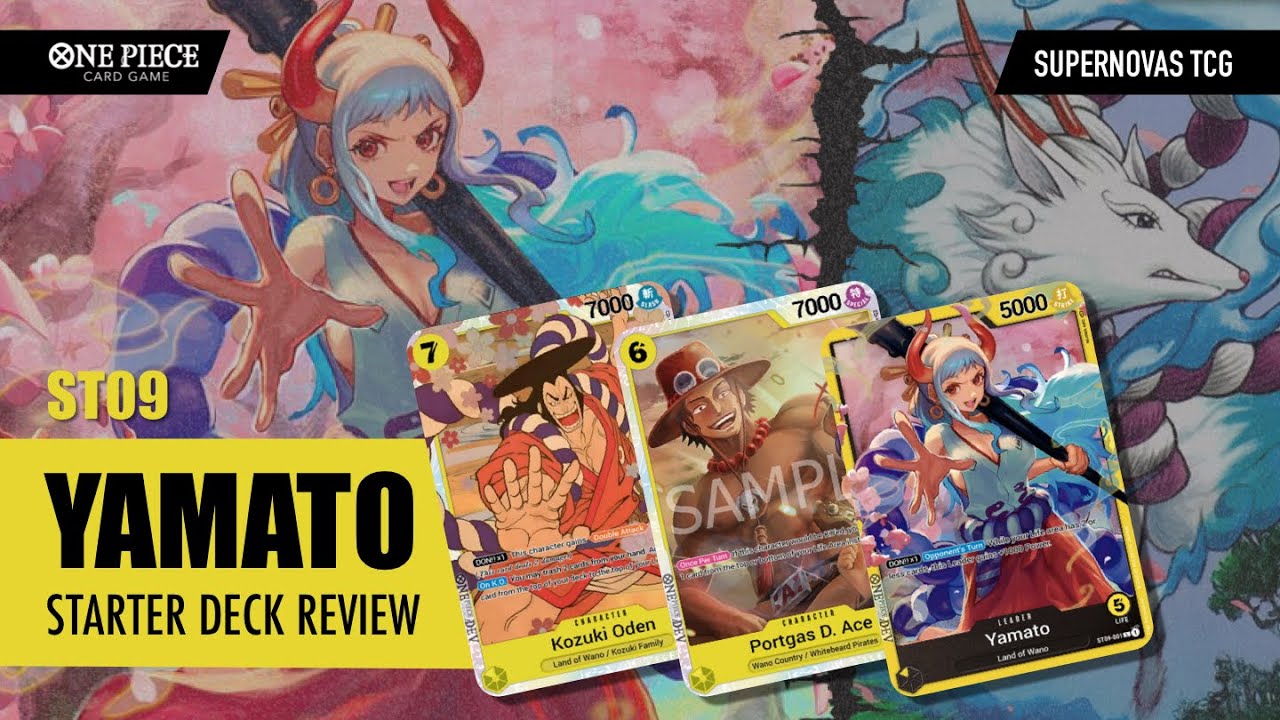 [ST09] Yamato Starter Deck In-Depth Review