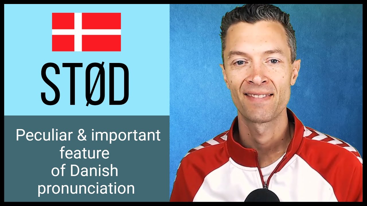 The Danish Stød (Glottal Stop) - Video 1, Basic Information