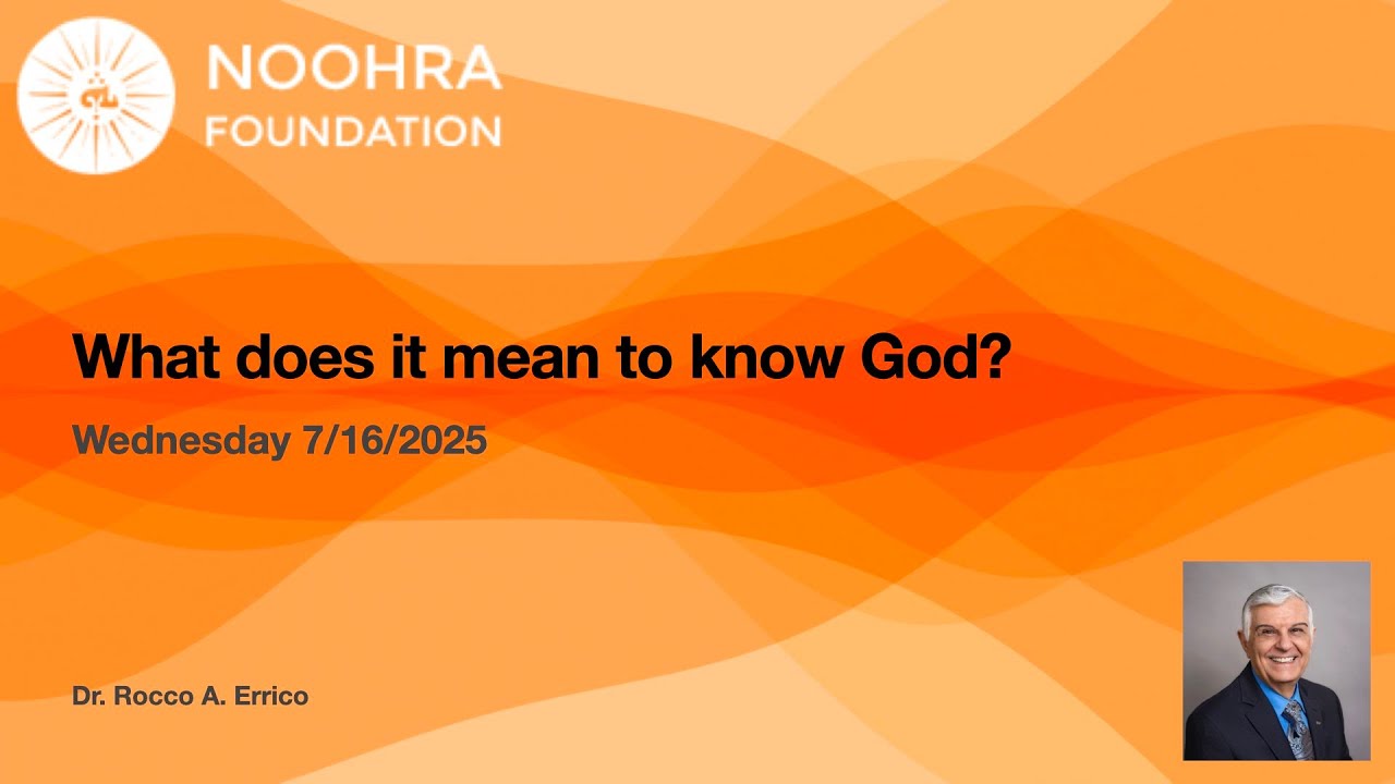 What does it mean to know God? - Dr. Errico Wednesday 7/16/25