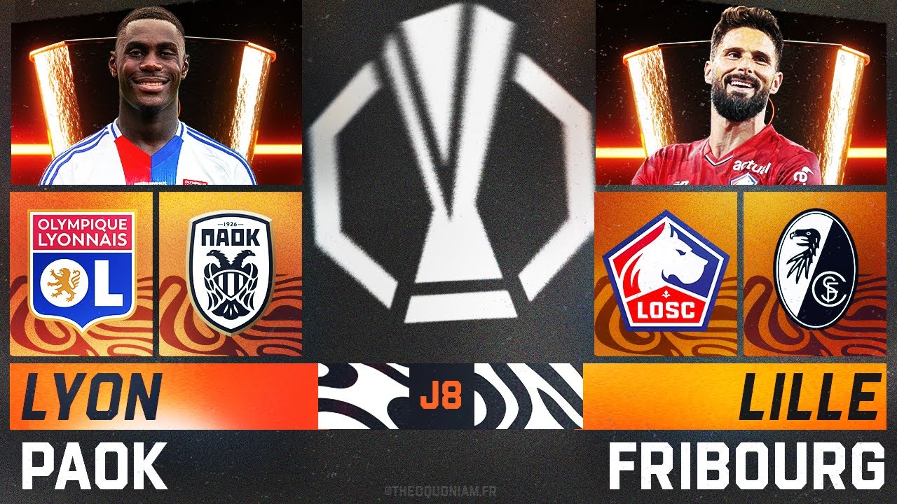 🔴 LYON - PAOK : 4 - 2 / LILLE - FRIBOURG : 1 - 0 |🏆EUROPA LEAGUE - LIVE/DIRECT