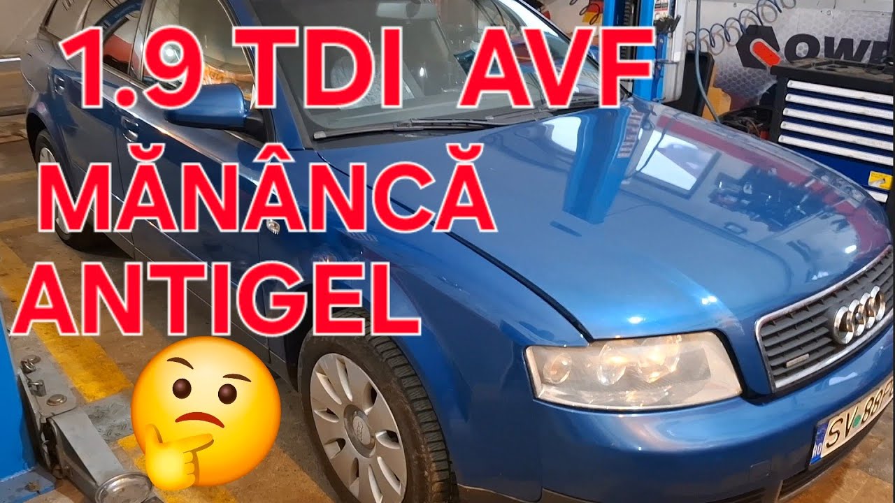 AUDI A4  B6 1.9 TDI, PIERDE  ANTIGEL FARA URME , PE UNDE ? PARTE 1-A