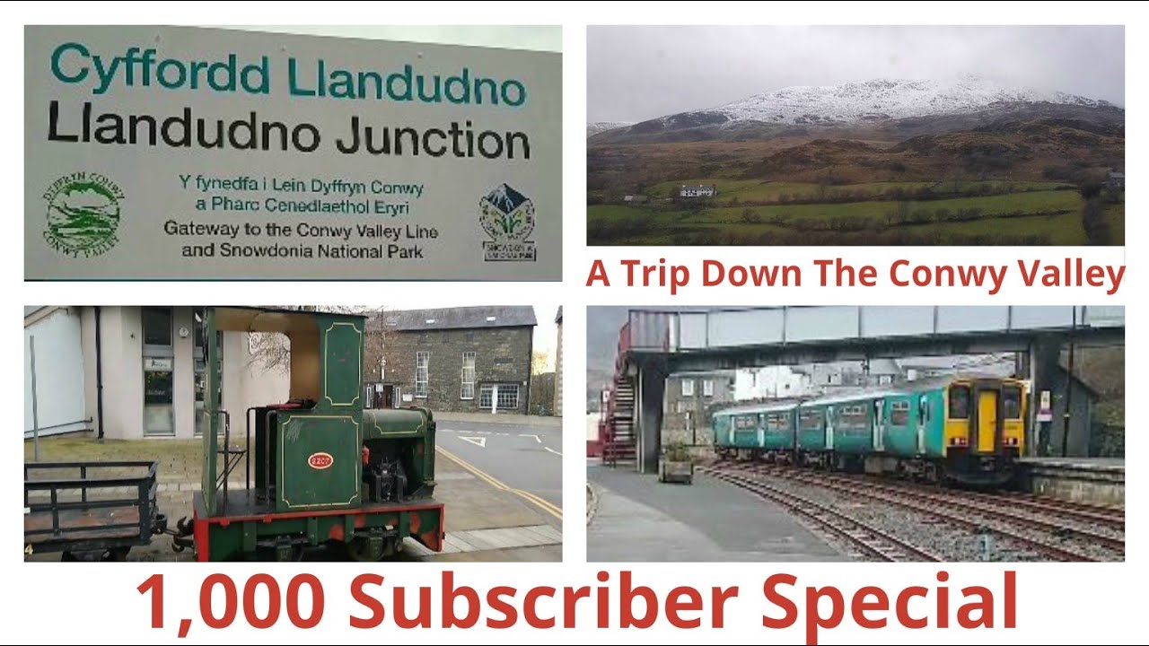 1,000 Subscriber Special - Sights and Stations along the Conwy Valley line to Blaenau Ffestiniog