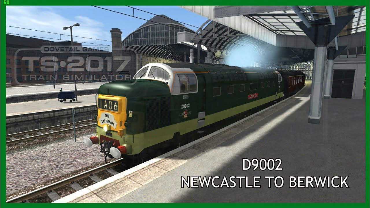 Deltic D9002 Newcastle to Berwick  (Train Simulator 2017) LOCO TV UK