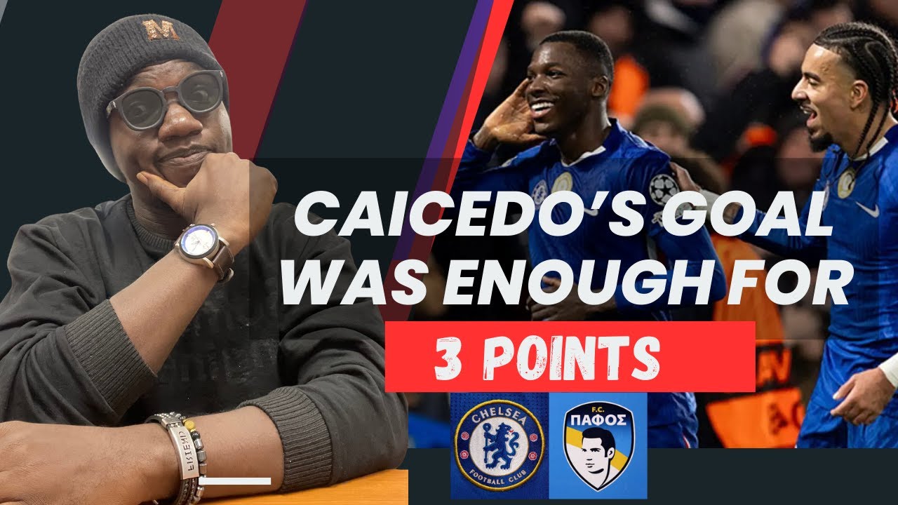 JOB DONE! 🔵 | Chelsea 1-0 Pafos Review | Caicedo SAVES THE DAY! | Jorgensen INJURY Blow