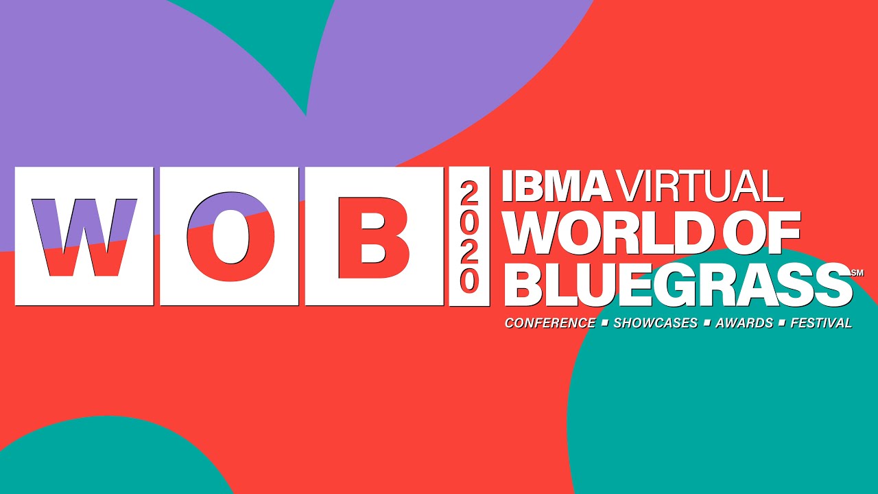 IBMA World of Bluegrass to be a VIRTUAL EVENT in 2020