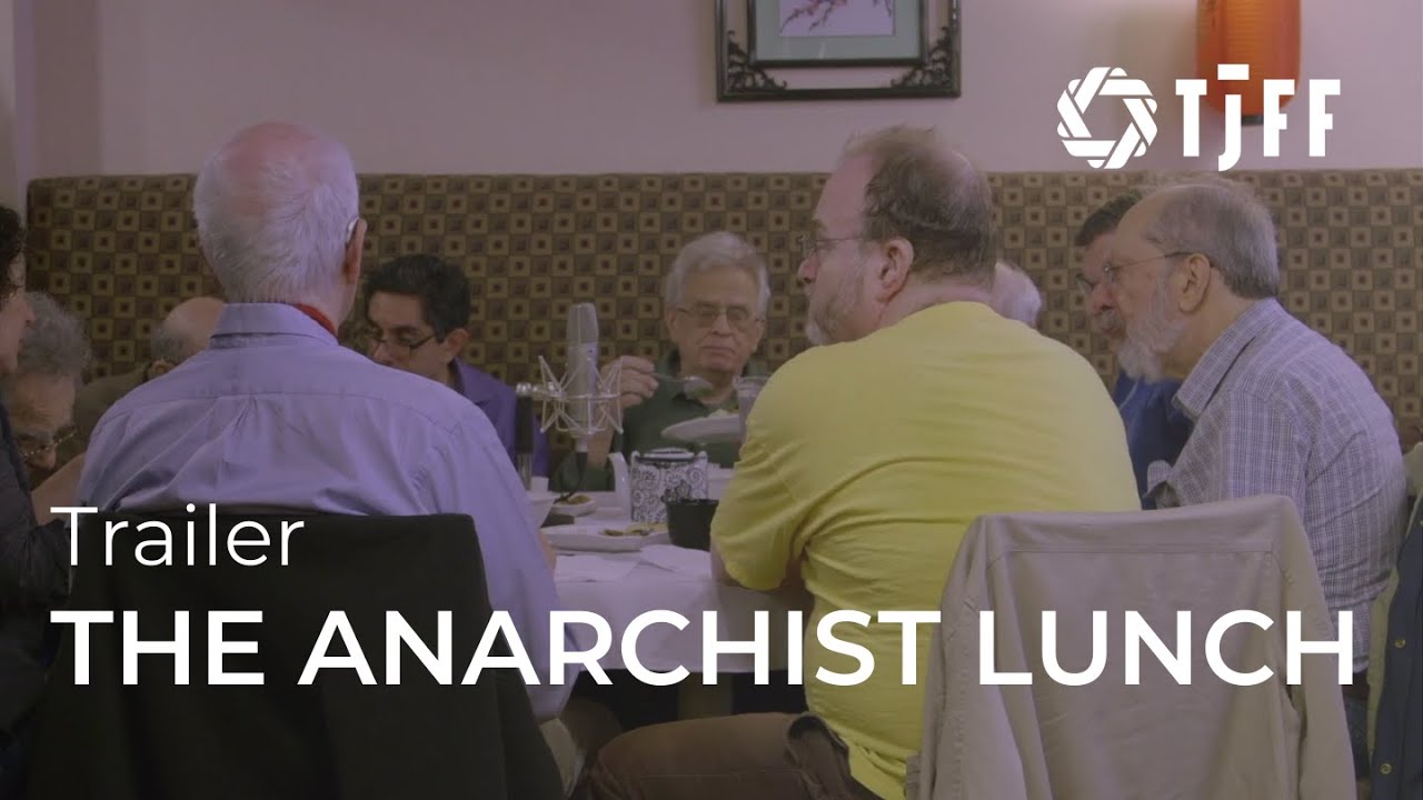 THE ANARCHIST LUNCH Official Trailer | TJFF 2024