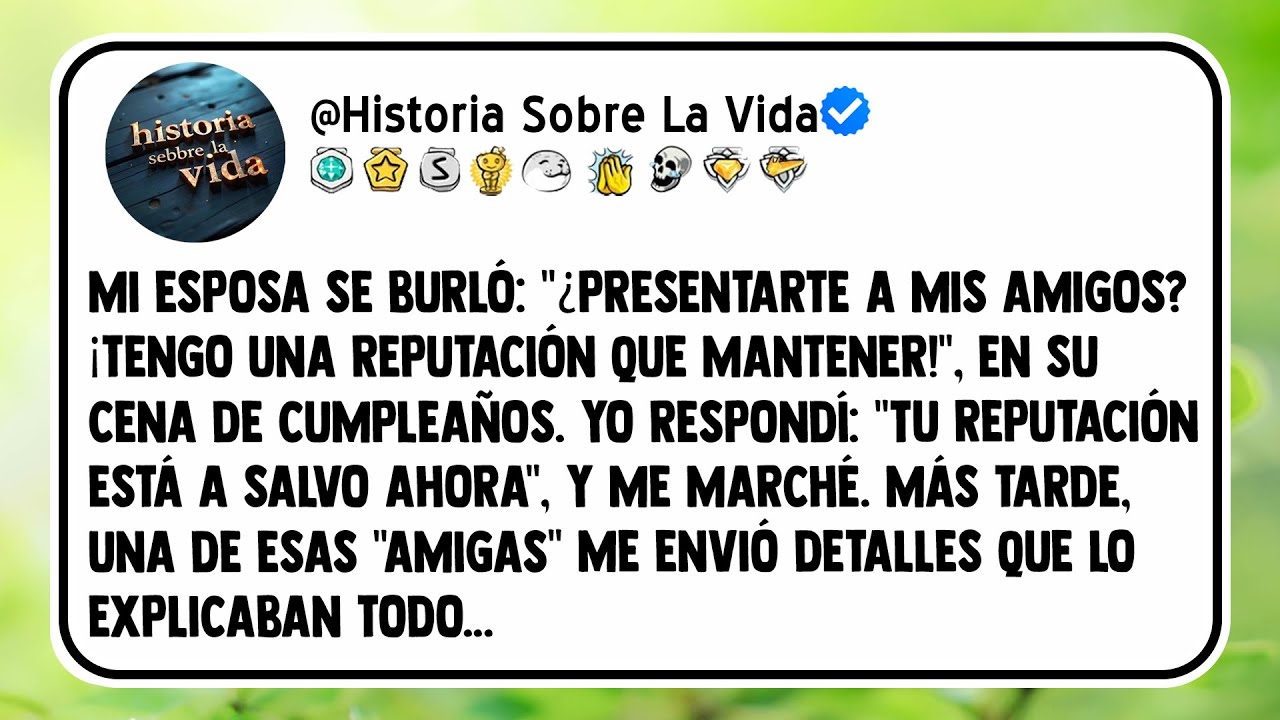 Mi Esposa Se Burló: '¿Presentarte A Mis Amigos? ¡Tengo Una Reputación Que Mantener!'...
