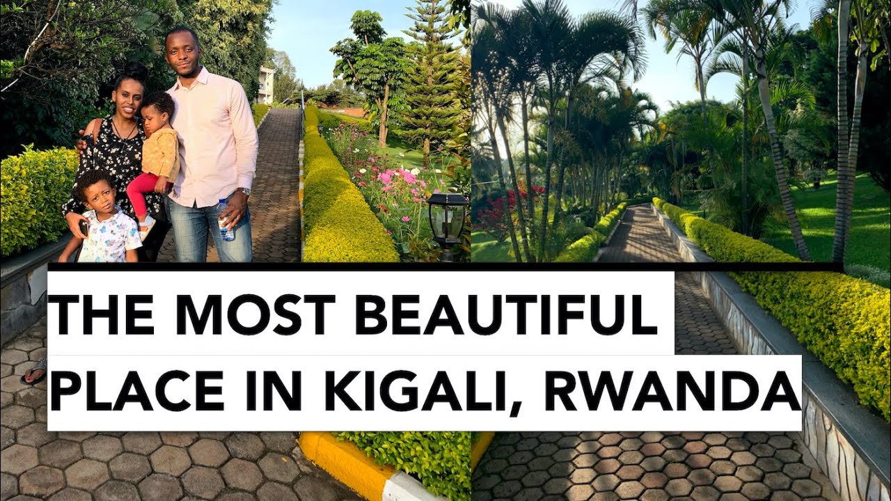 The Most Beautiful Place in Kigali, Rwanda