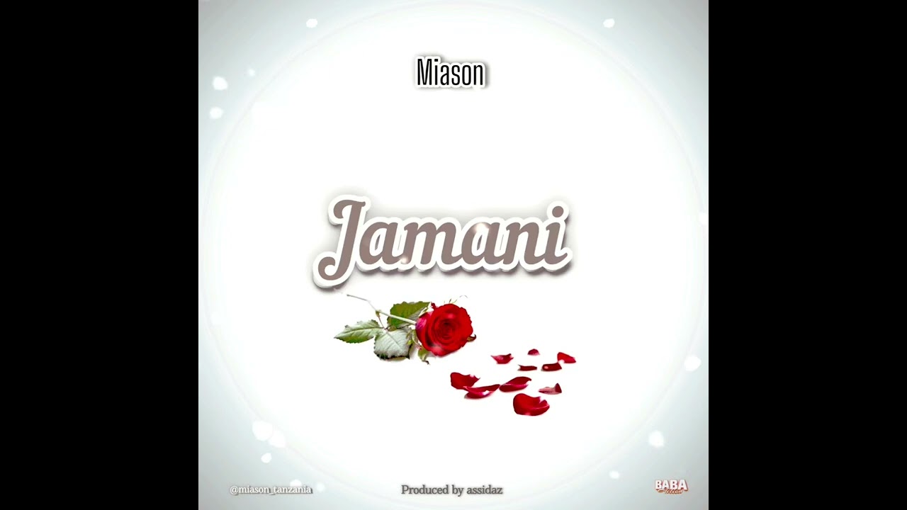 Miason JAMANI (official audio)