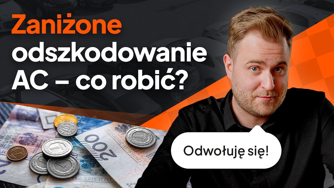 Zaniżone odszkodowanie AC &ndash; jak skutecznie się odwołać?