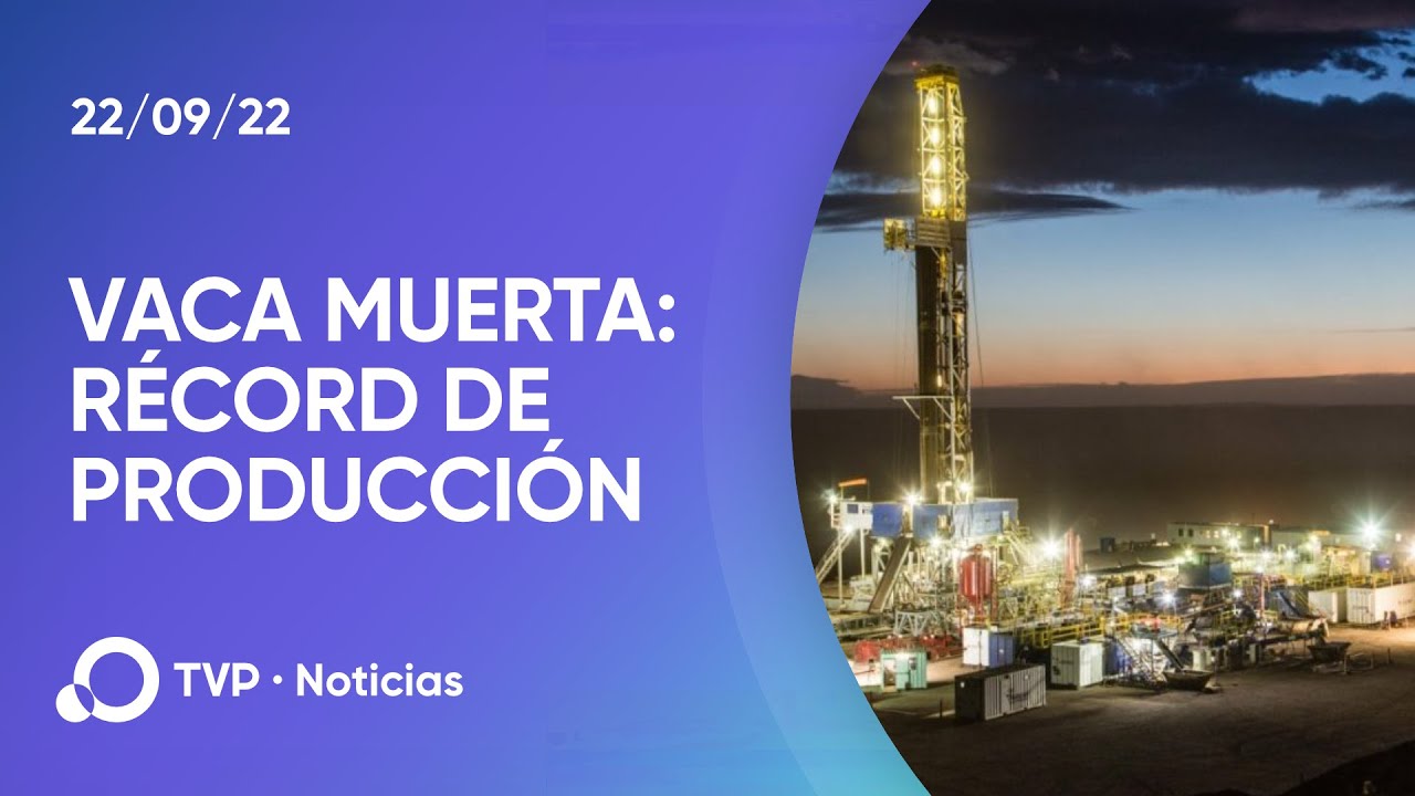 Vaca Muerta: récord de producción de gas y petróleo
