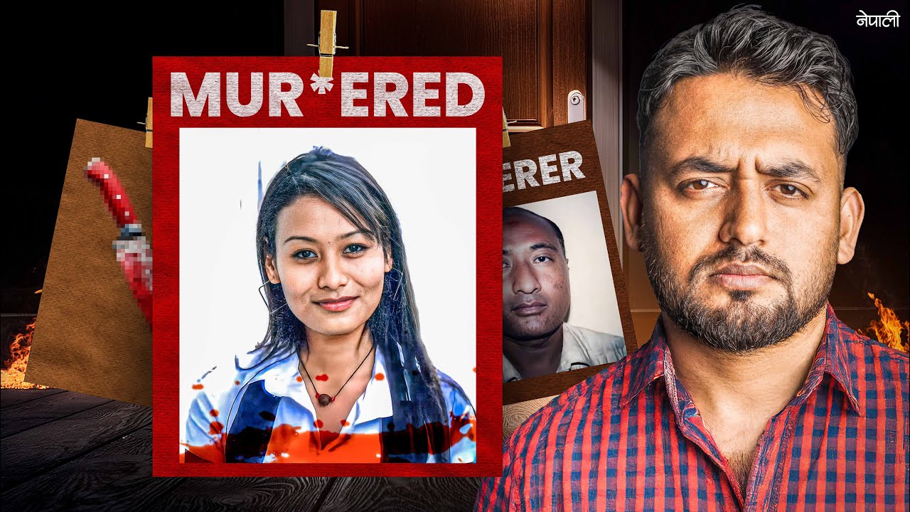 The M*rder that Shook Nepal