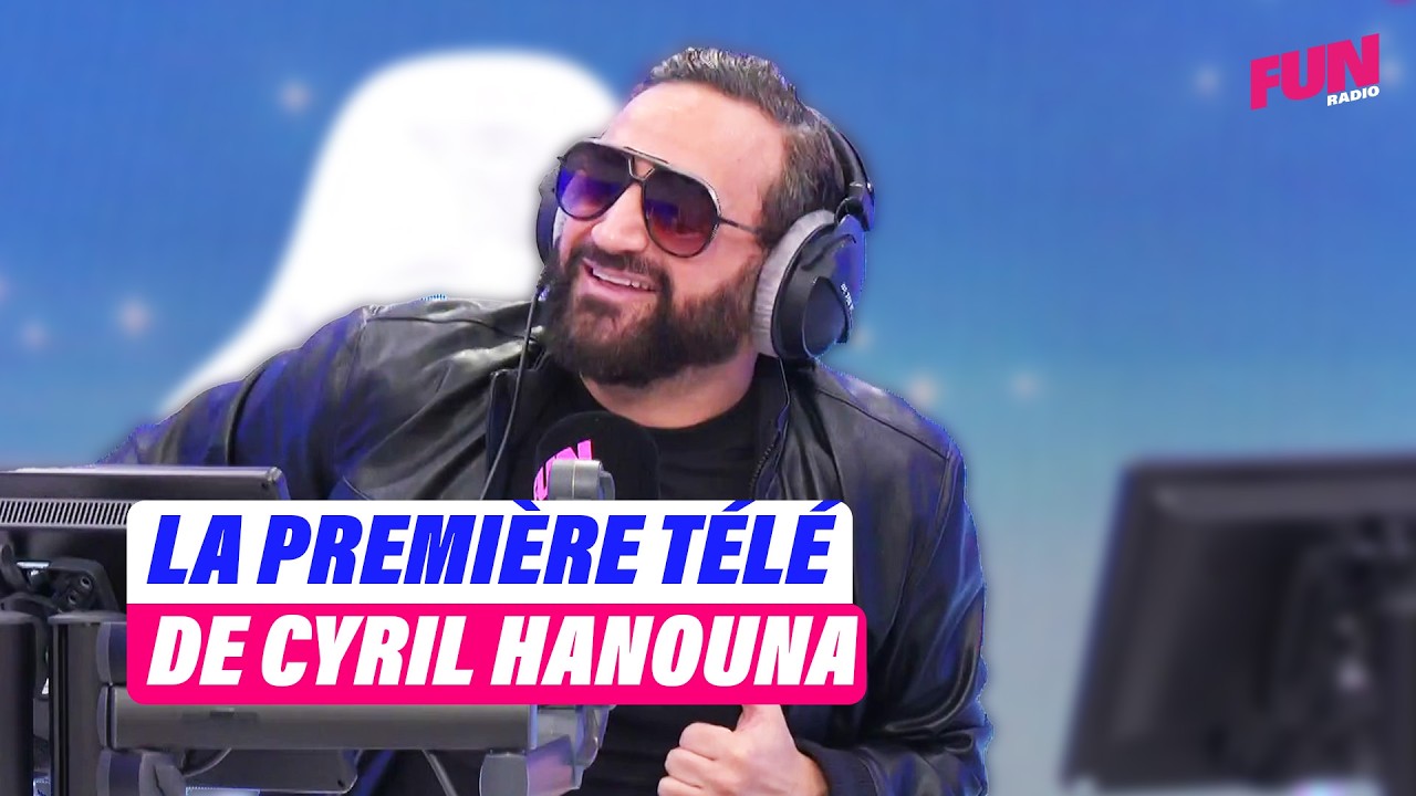 Cyril Hanouna raconte sa première télé | Cyril Hanouna sur Fun Radio