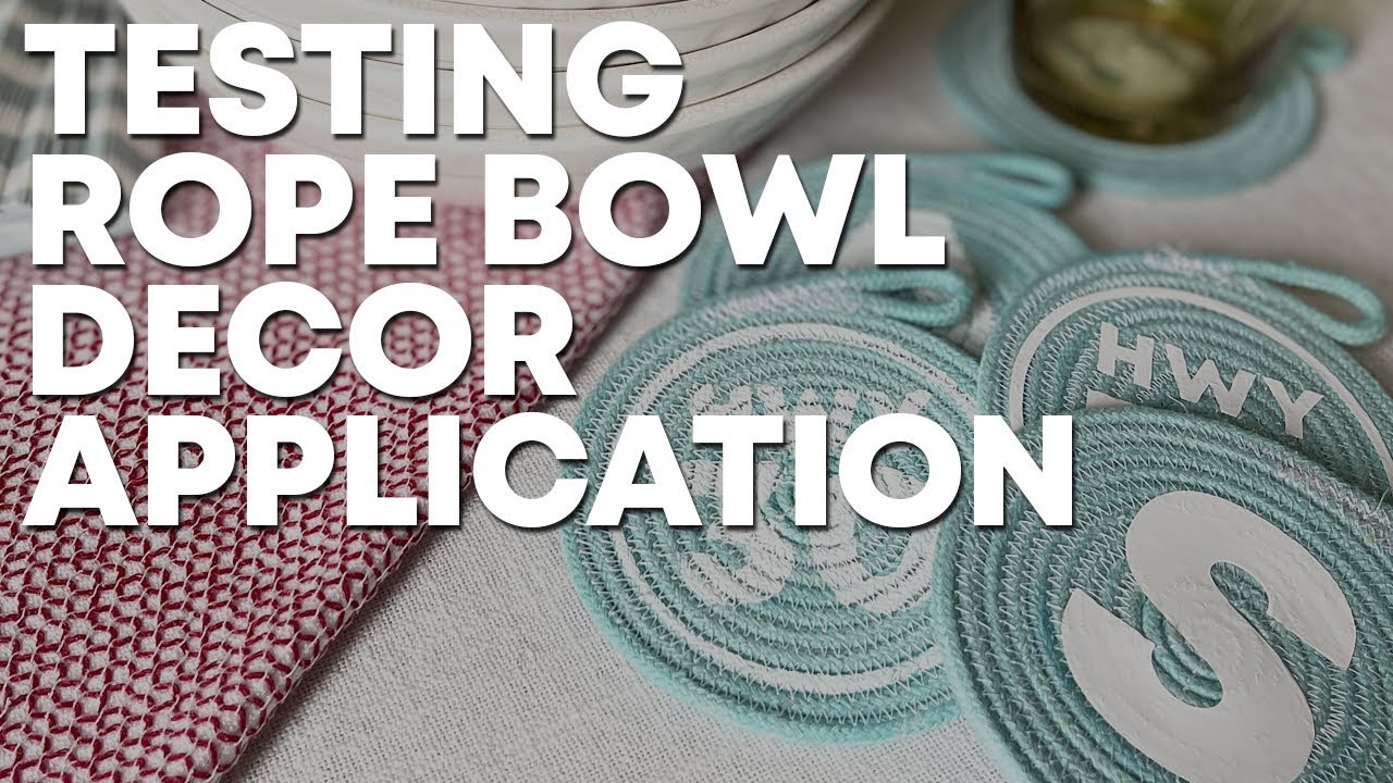 Testing Rope Bowl Basket Decoration on Rope Coasters