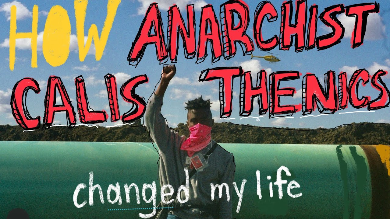How I Practice ANARCHIST CALISTHENICS (and how you can too)