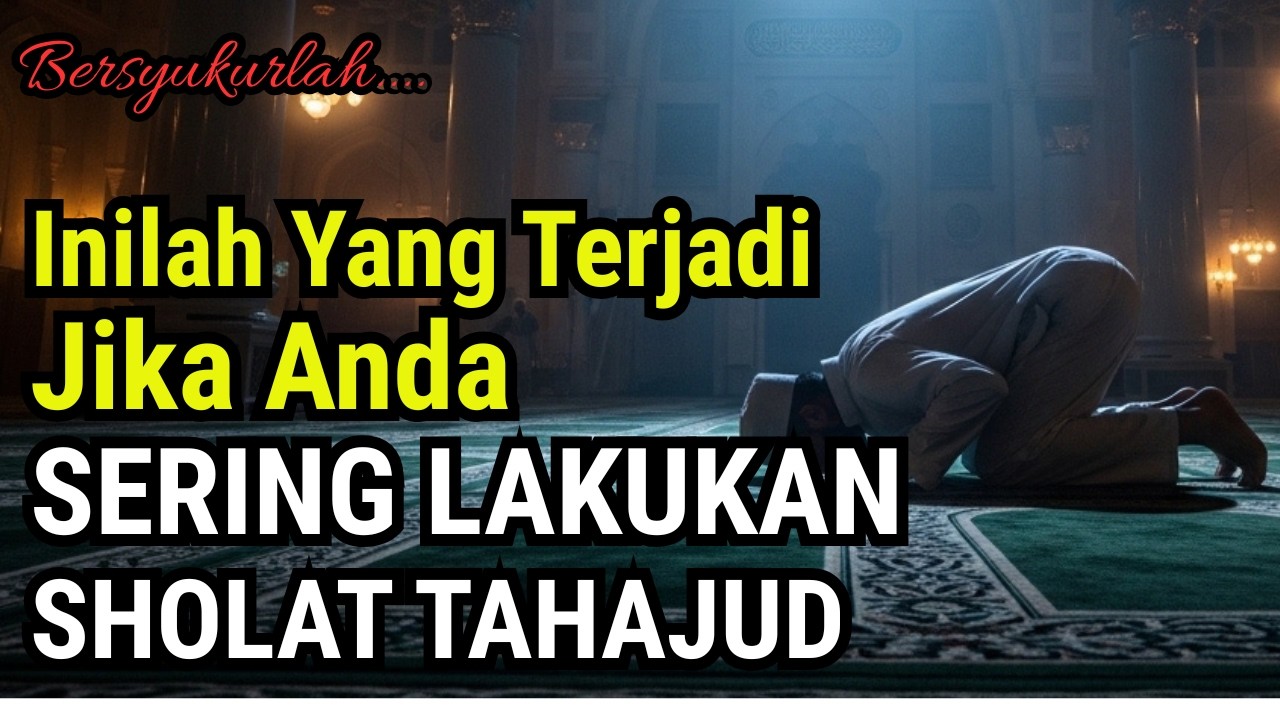 Jika Anda Rutin Mengerjakan Sholat Tahajud, Maka Ini Yang Terjadi Dan Dirasakan Oleh Ahli Tahajud