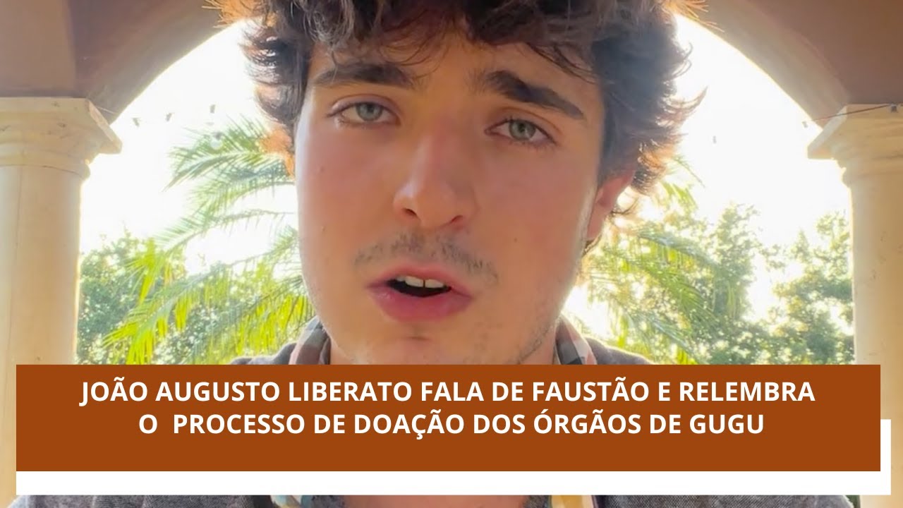 João Augusto Liberato relembra o processo de doação dos órgãos de Gugu. Vídeo!