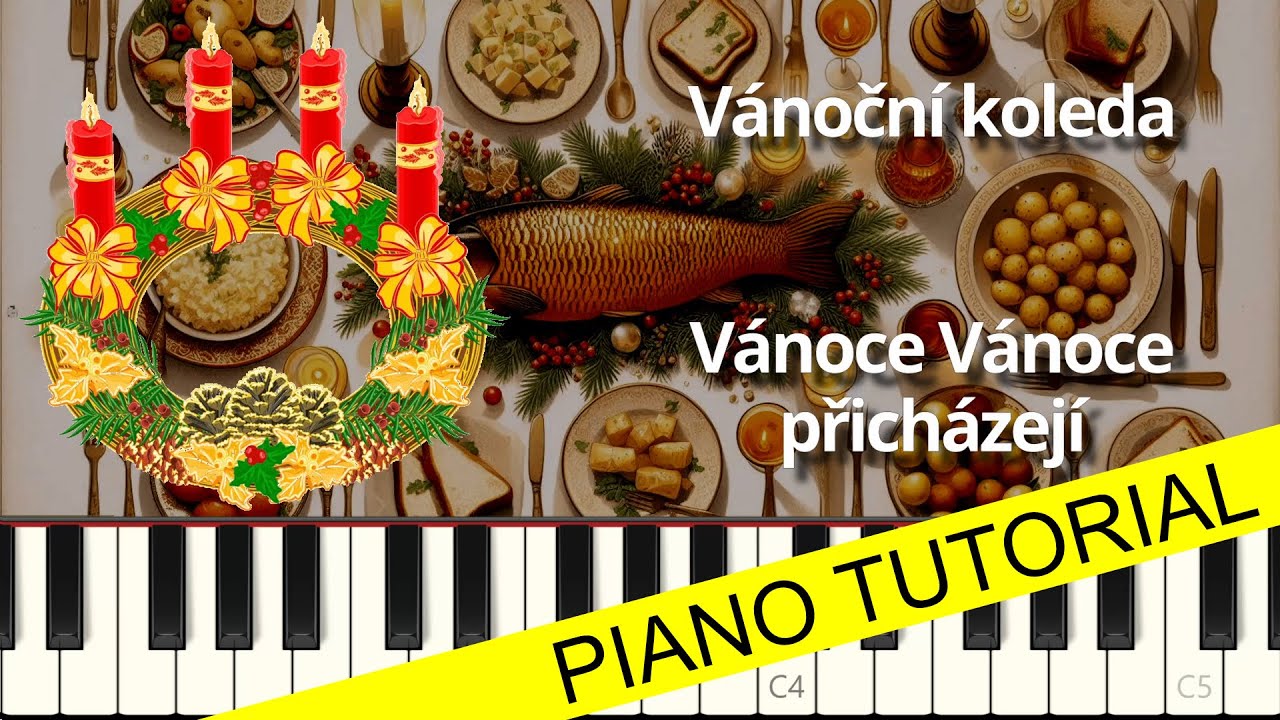 Vánoční koleda - Vánoce Vánoce přicházejí (Piano tutorial)