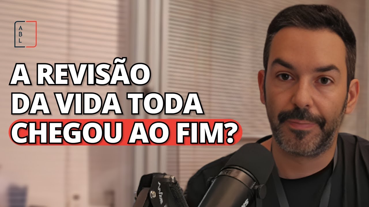 Revisão da Vida Toda - 8 votos contrários e 3 votos favoráveis | ABL Advogados