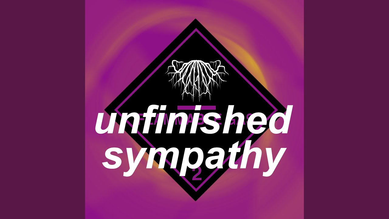 Unfinished Sympathy