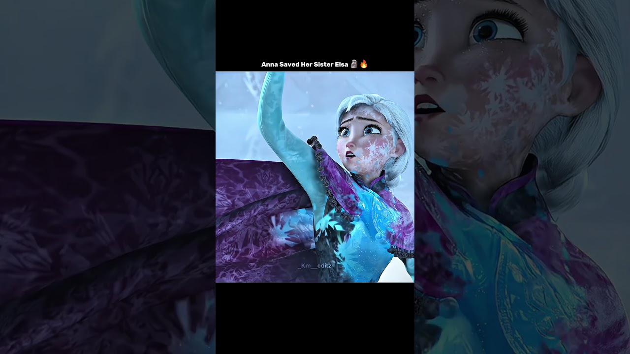 Anna Saved Her Sister Elsa 🗿🔥 | Frozen edit | #edit #shorts #frozen #animation |