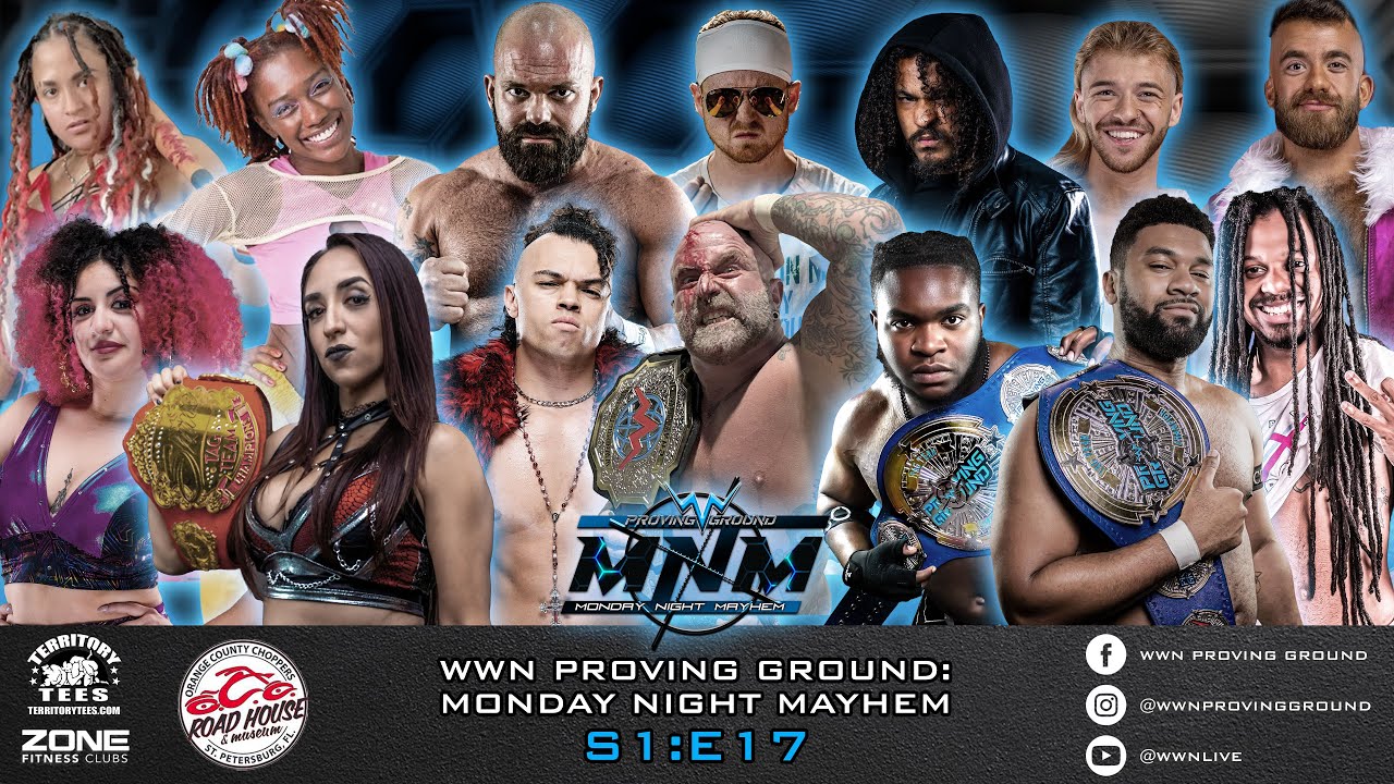 WWN Proving Ground: Monday Night Mayhem S1:E17