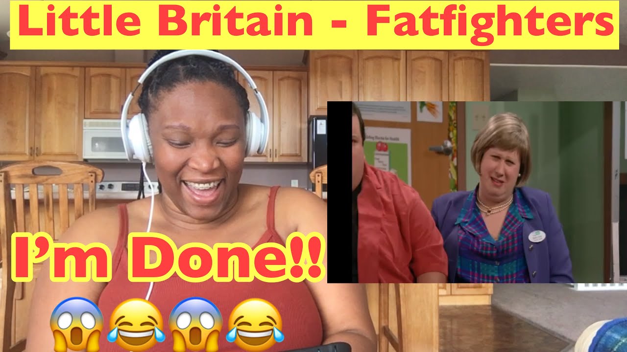 Little Britain - Fatfighters ( Marjory) Reaction