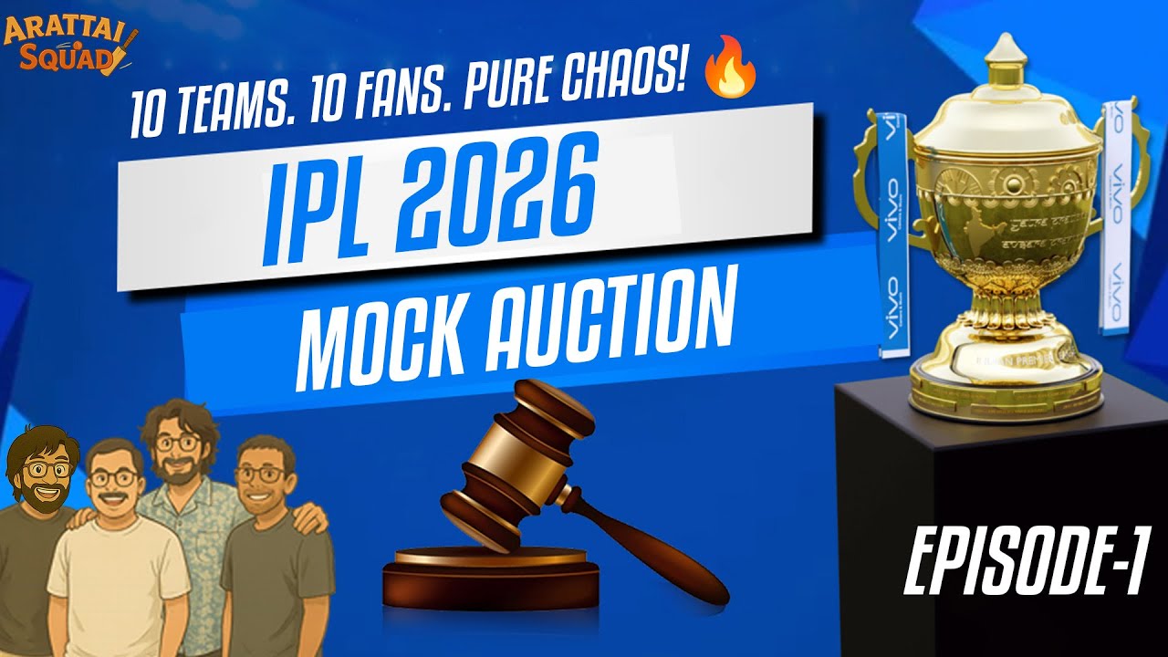 Arattai Squad's IPL 2026 MOCK AUCTION! 😂 10 Team Battle – SHOCK PICKS & MEGA STEALS!