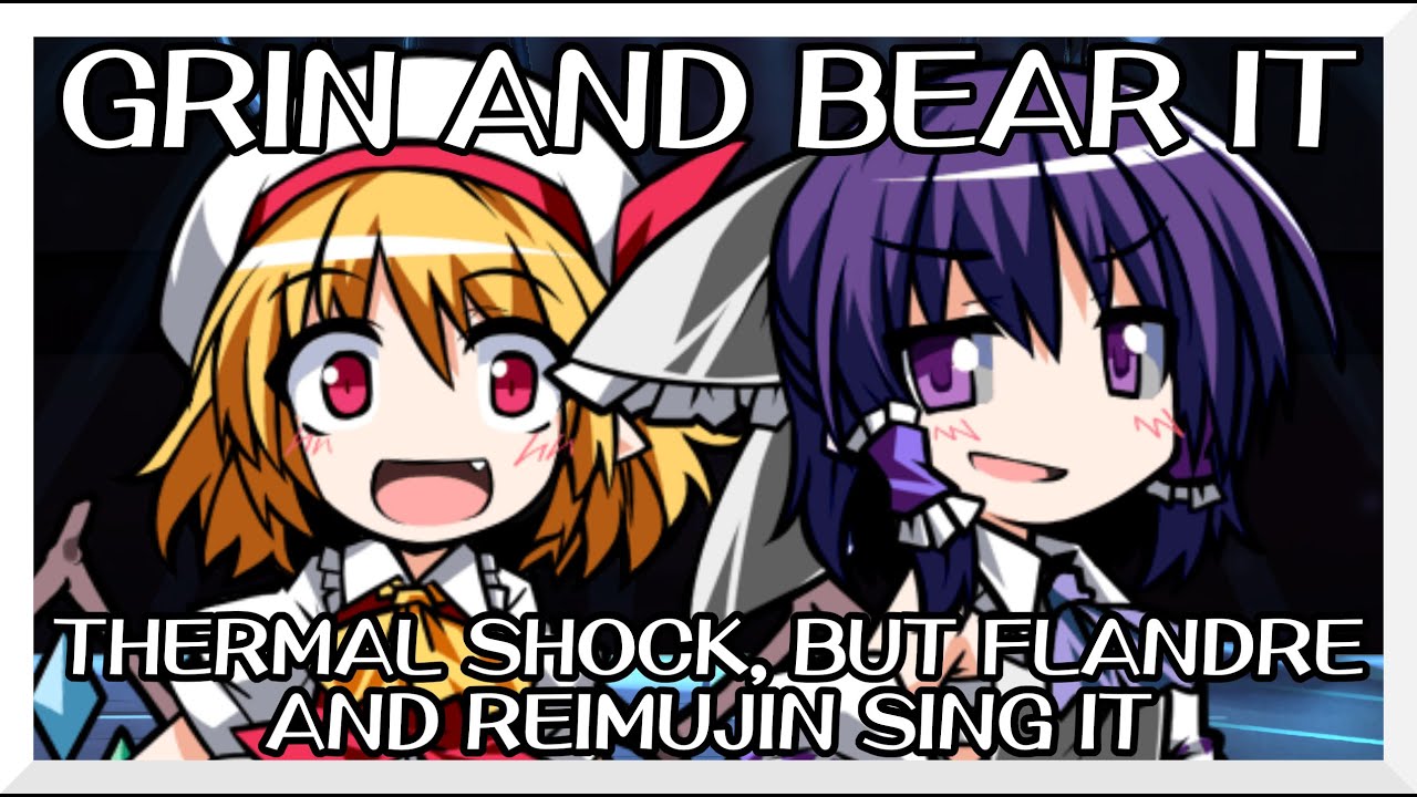 Grin and Bear It - Thermal Shock [Touhou Vocal Mix] / but Flandre and Reimujin sing it - FNF Covers