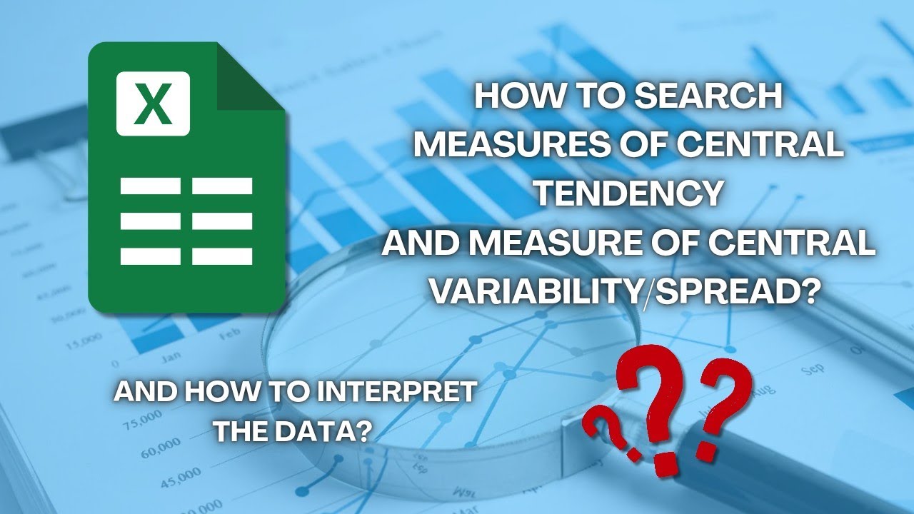 How to Search Measures of Central Tendency and Variability/Spread Instantly? 