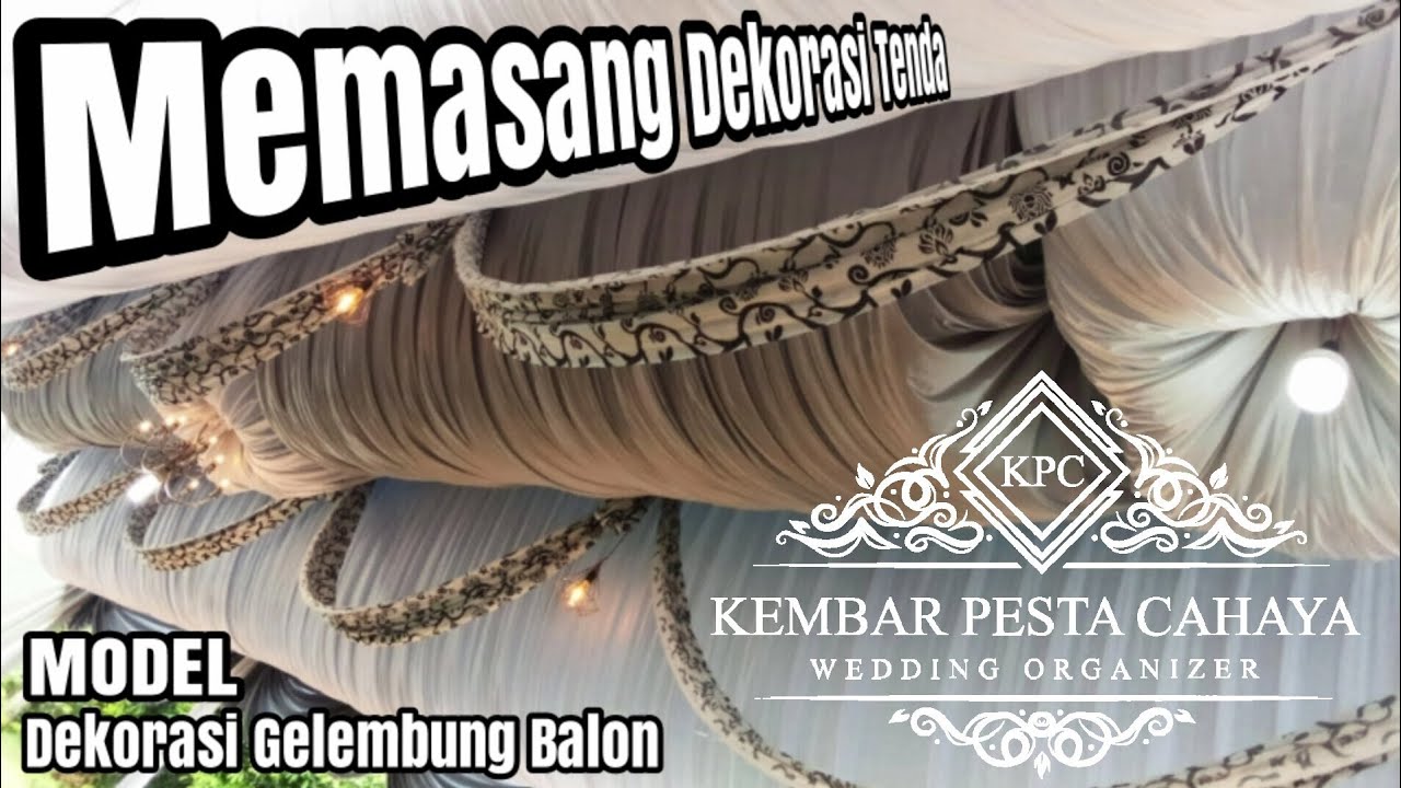 Memasang Tenda Dekorasi Gelembung Putih & Abu | Kembar Pesta Cahaya
