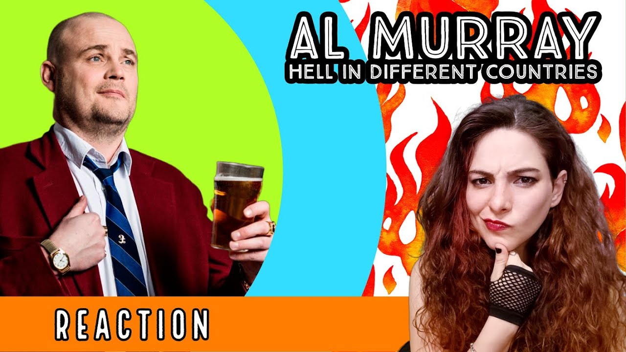 American Reacts - AL MURRAY - What Hell Is Like In Different Countries