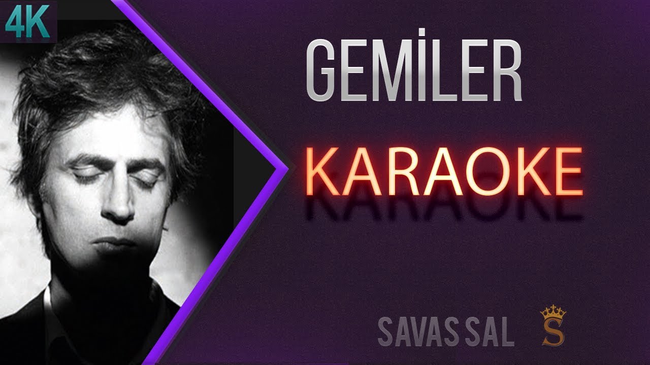Gemiler (КАРАОКЕ)
