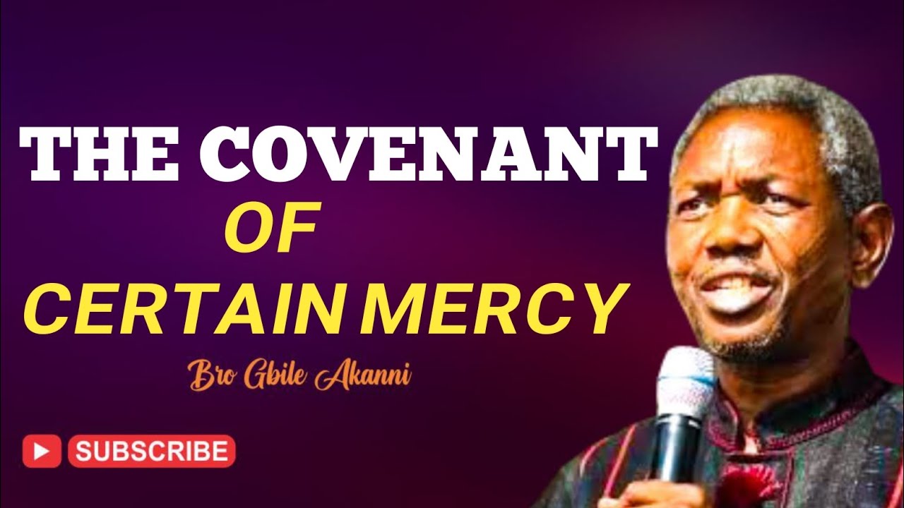 How mercy works_what God told me||Bro Gbile Akanni#livingseed 